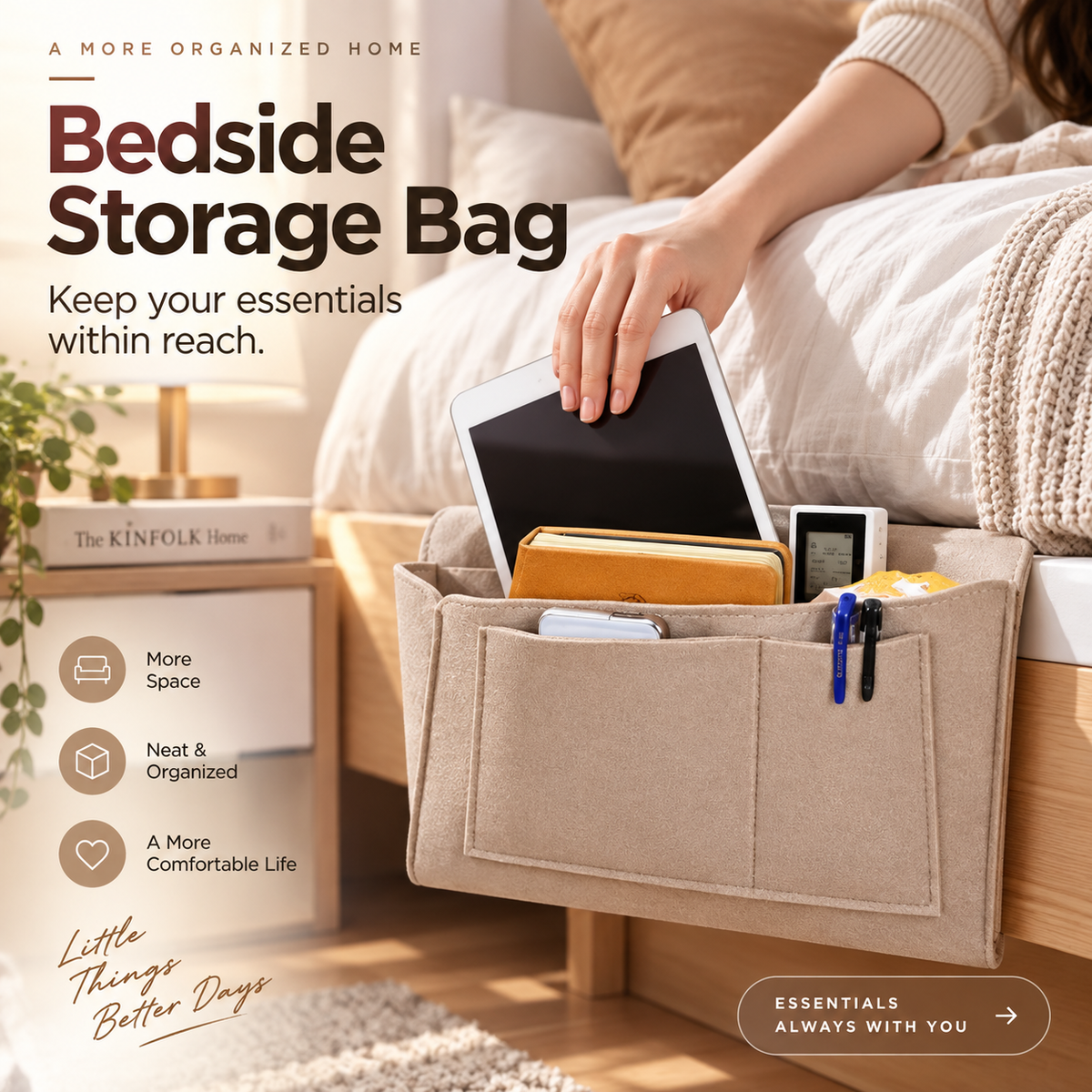 Tidy your nightstand in a flash Tool-free slide storage